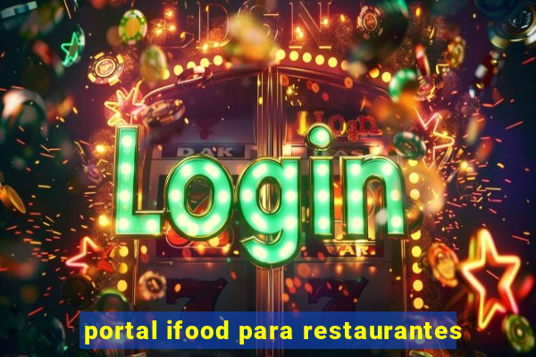 portal ifood para restaurantes